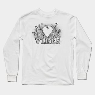 Vibes Long Sleeve T-Shirt